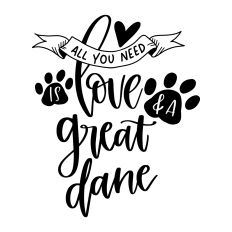 All You Need is Love and a Great Dane