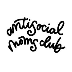 Antisocial Moms Club 2
