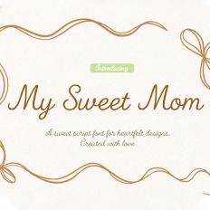 My Sweet Mom