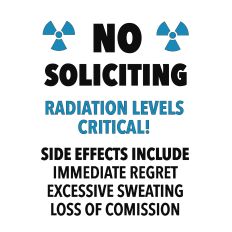 No Soliciting Radiation Levels 1