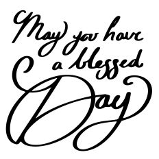 Natta B's May You Have a Blessed Day