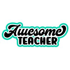 Awesome Teacher Layered Quote
