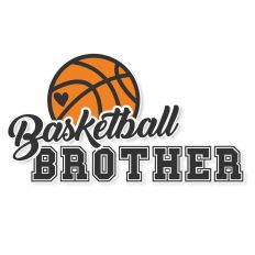 Basketball Brother SVG Quote