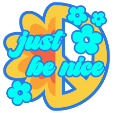 Just be Nice