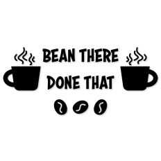Bean There Done That, Coffee Mug and Coffee Beans