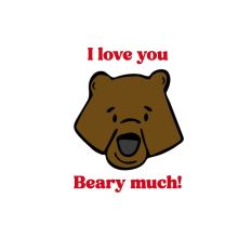 I love you Beary Much Happy Bear Face Cut File