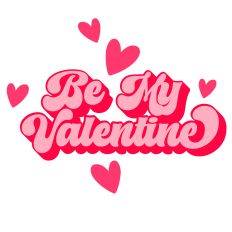 Be My Valentine Retro Style Layered Quote