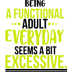 funny sarcastic aduldhood quote