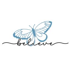 Believe Butterfly Word