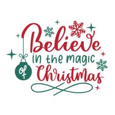 Believe in the Magic of Christmas