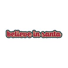 Believe in Santa