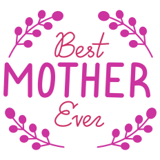 Best Mother Ever
