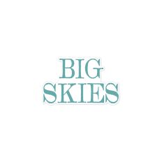 Big Skies