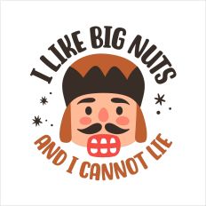 I like big Nuts
