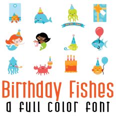 Birthday Fishes Full Color Font