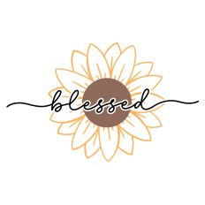 Blessed Sunflower Word