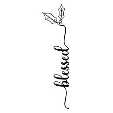 Blessed Vertical Holly Word
