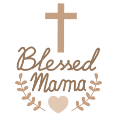 Blessed Mama