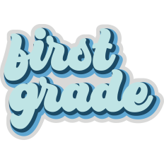 School Sign First Grade