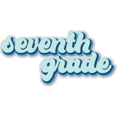 School Sign Seventh Grade