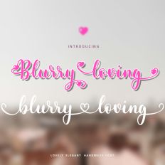 Blurry Loving Font