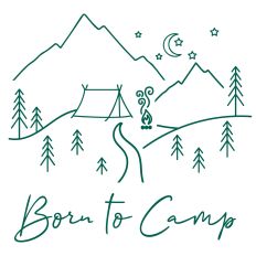 Born to Camp SVG Cut File