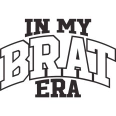 In my Brat Era 
