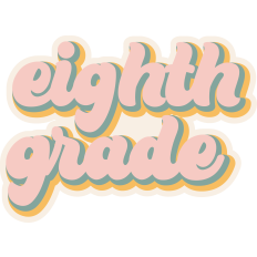 School Sign Eight Grade