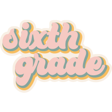 School Sign Sixth Grade