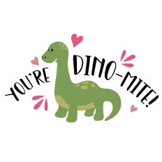 Dinosaur Valentine You're Dino-Mite Brontosaurus cut file