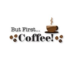But First Coffee! SVG, Cup, Bean and Quote
