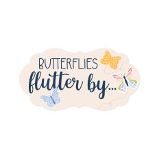 Butterflies Flutter By