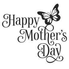 Happy Mother's Day Butterfly Quote