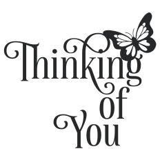 Thinking of You Butterfly Quote
