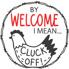 Welcome Cluck Off