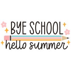 Bye School