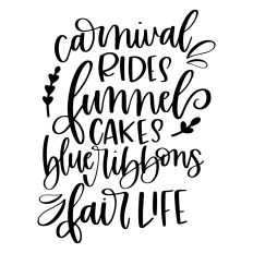 Carnival Rides, Funnel Cakes, Blue Ribbons