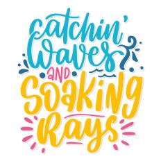 Catching Waves and Soaking Rays