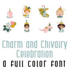 Charm and Chivalry Celebration Full Color Font
