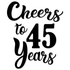 Cheers to 45 Years
