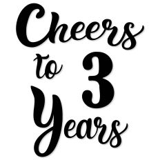 Cheers to 3 Years