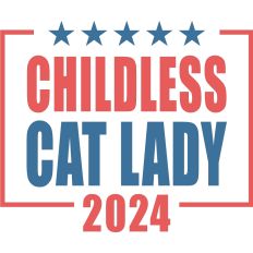 Childless Cat Lady 2024