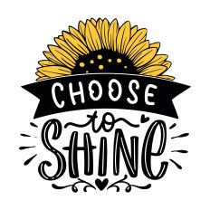 Choose to shine SVG Quote