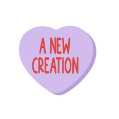Christian Conversation Heart - A New Creation - Die Cut File