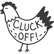Cluck Off!