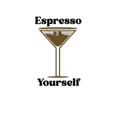 Espresso Yourself – Coffee Cocktail Quote Design Cut File