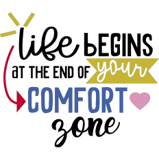 Comfort Zone - Inspirational Quote