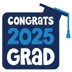 Congrats 2025 Grad