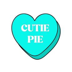 Valentine's Day Candy Heart Cut file - Cutie Pie