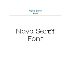 Nova Seriff Font